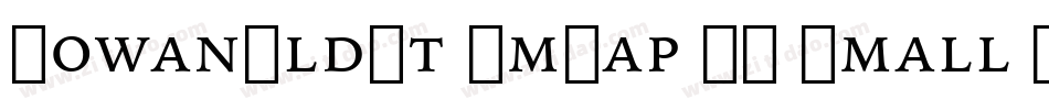 IowanOldSt SmCap BT Small Cap字体转换
